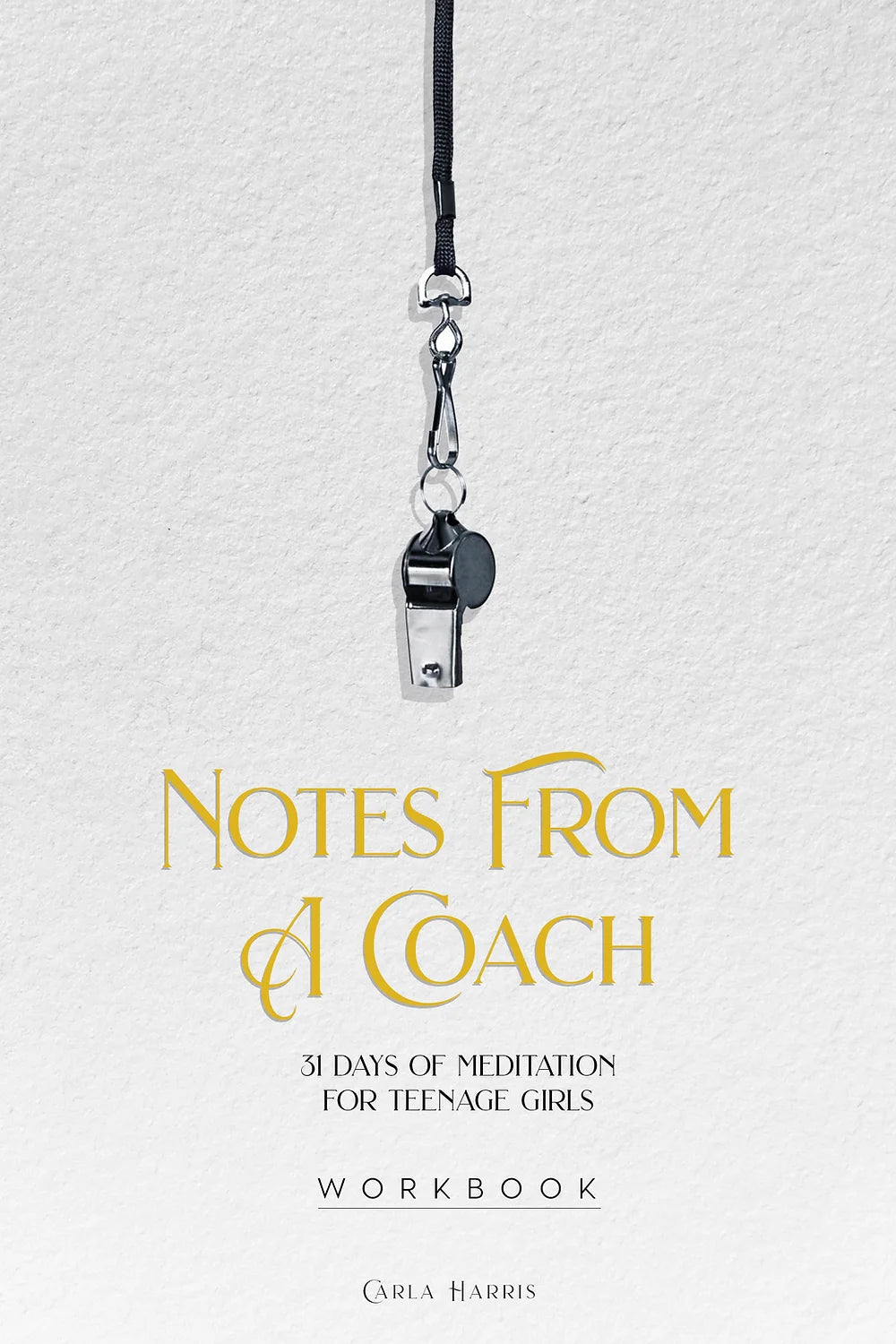 Notes From a Coach Workbook