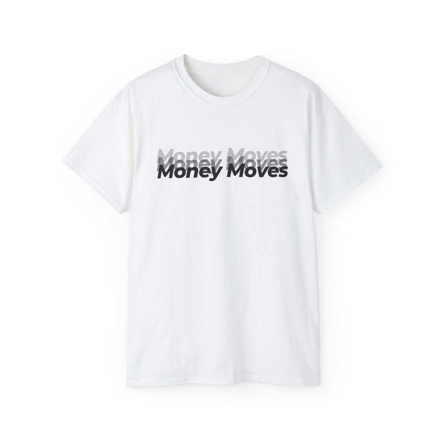 Money Moves Unisex Ultra Cotton Tee - Bold Statement Shirt for Success and Motivation