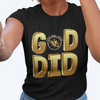 'GOD DID' T-Shirt